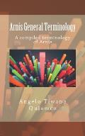 Arnis General Terminology: A compiled terminology of Arnis