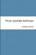 The Good Sistah