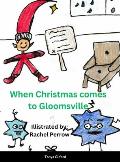 When Christmas came to Gloomsville