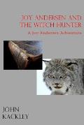 Joy Andersen and the Witch Hunter