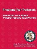 Protecting Your Trademark: Enhancing Your Rights Through Federal Registration