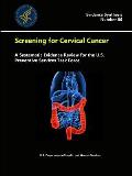Screening for Cervical Cancer: A Systematic Evidence Review for the U.S. Preventive Services Task Force - Evidence Synthesis (Number 86)