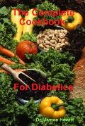 The Complete Cookbook for Diabetics