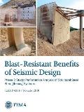 Blast-resistance Benefits of Seismic Design - Phase 2 Study: Performance Analysis of Structural Steel Strengthening Systems