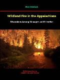 Wildland Fire in the Appalachians: Discussions Among Managers and Scientists - Proceedings