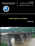 Evaluating Scour at Bridges - Fifth Edition (Hydraulic Engineering Circular No. 18)