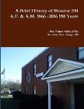A History of Monroe 244 A.F. & A.M. 1866 -2016 150 Years
