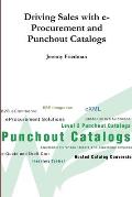 Driving Sales with e-Procurement and Punchout Catalogs