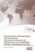 The State-Society/Citizen Relationship in Security Analysis: Implications for Planning and Implementation of U.S. Intervention and Peace/State-buildin