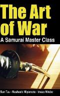 The Art of War - a Samurai Master Class