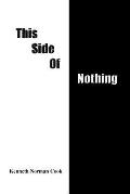 This Side of Nothing