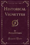 Historical Vignettes (Classic Reprint)
