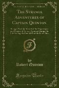 Strange Adventures of Captain Quinton Being a Truthful Record of the Experiences & Escapes of Robert Quinton During His Life Among the Cannibals of the South Seas