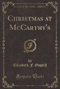 Christmas at McCarthy's (Classic Reprint)