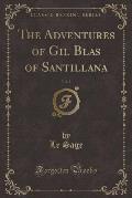 The Adventures of Gil Blas of Santillana, Vol. 2 (Classic Reprint)
