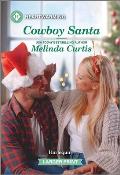 Cowboy Santa: A Clean and Uplifting Romance