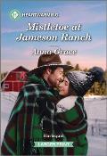 Mistletoe at Jameson Ranch