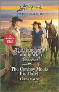 Ranchers Family Wish & the Cowboy Meets His Match