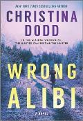 Wrong Alibi: An Alaskan Mystery