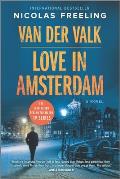 Van der Valk Love in Amsterdam A Novel