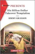 His Billion-Dollar Takeover Temptation: An Uplifting International Romance
