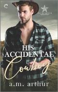 His Accidental Cowboy: A Gay Cowboy Romance