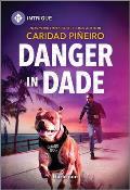 Danger in Dade