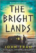 Bright Lands A Novel
