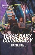 Texas Baby Conspiracy