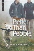 Better Than People