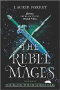 Rebel Mages An Anthology