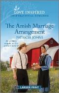 The Amish Marriage Arrangement: An Uplifting Inspirational Romance