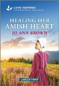 Healing Her Amish Heart: An Uplifting Inspirational Romance