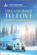 The Courage to Love: An Uplifting Inspirational Romance