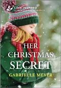 Her Christmas Secret: An Uplifting Inspirational Romance