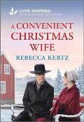 A Convenient Christmas Wife: An Uplifting Inspirational Romance