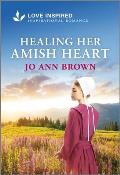 Healing Her Amish Heart: An Uplifting Inspirational Romance