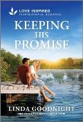 Keeping His Promise: An Uplifting Inspirational Romance