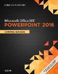 Shelly Cashman Microsoft Office 365 & Powerpoint 2016 Comprehensive Loose Leaf Version