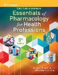 Study Guide For Colbert Woodrows Essentials Of Pharmacology For Health Professions 8th