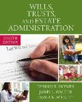 Wills Trusts & Estate Administration Loose Leaf Version
