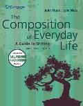 The Composition of Everyday Life, Brief (W/ Mla9e & Apa7e Updates)