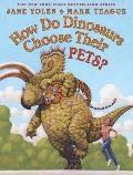 How Do Dinosaurs Choose Their Pets