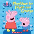 Play Time for Peppa and George (Peppa Pig)