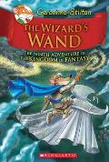 Kingdom of Fantasy 09 Wizards Wand Geronimo Stilton