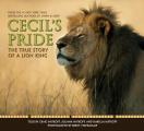 Cecils Pride The True Story of a Lion King