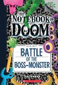 Notebook of Doom 13 Battle of the Boss Monster Branches Growing Readers