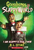 Goosebumps SlappyWorld 03 I Am Slappys Evil Twin