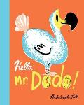 Hello Mr Dodo