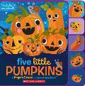 Five Little Pumpkins A Fingers & Toes Nursery Rhyme Book
